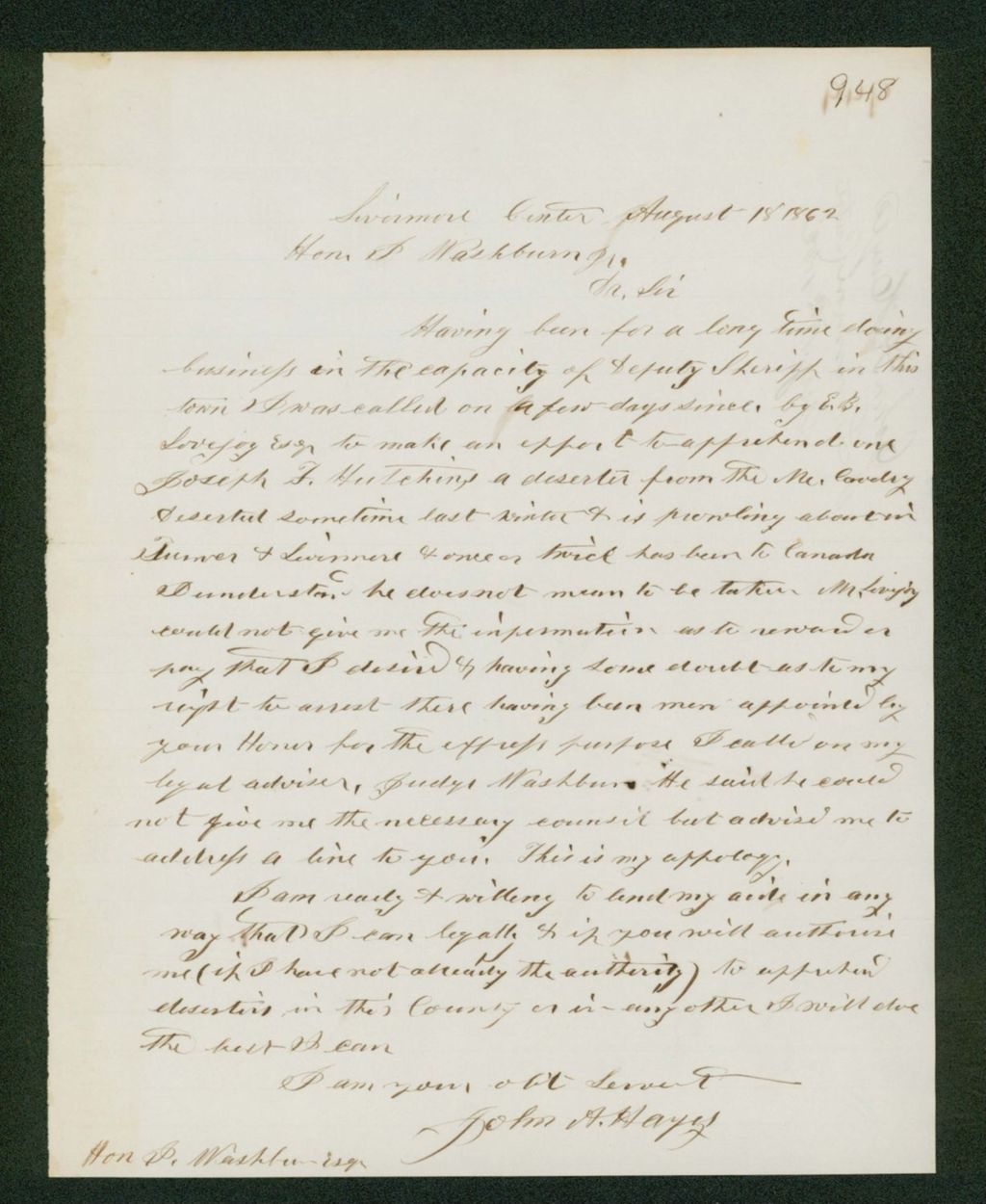 Miniature of John A. Hayes writes Governor Washburn about his effort to arrest deserter Joseph F. Hutchings