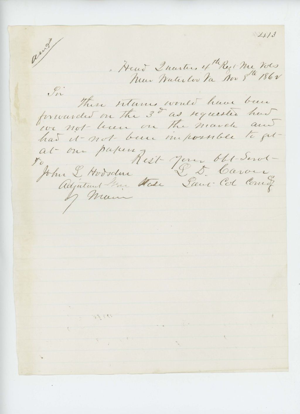 Miniature of Lieutenant Colonel L.D. Carver writes regarding delay in sending monthly returns