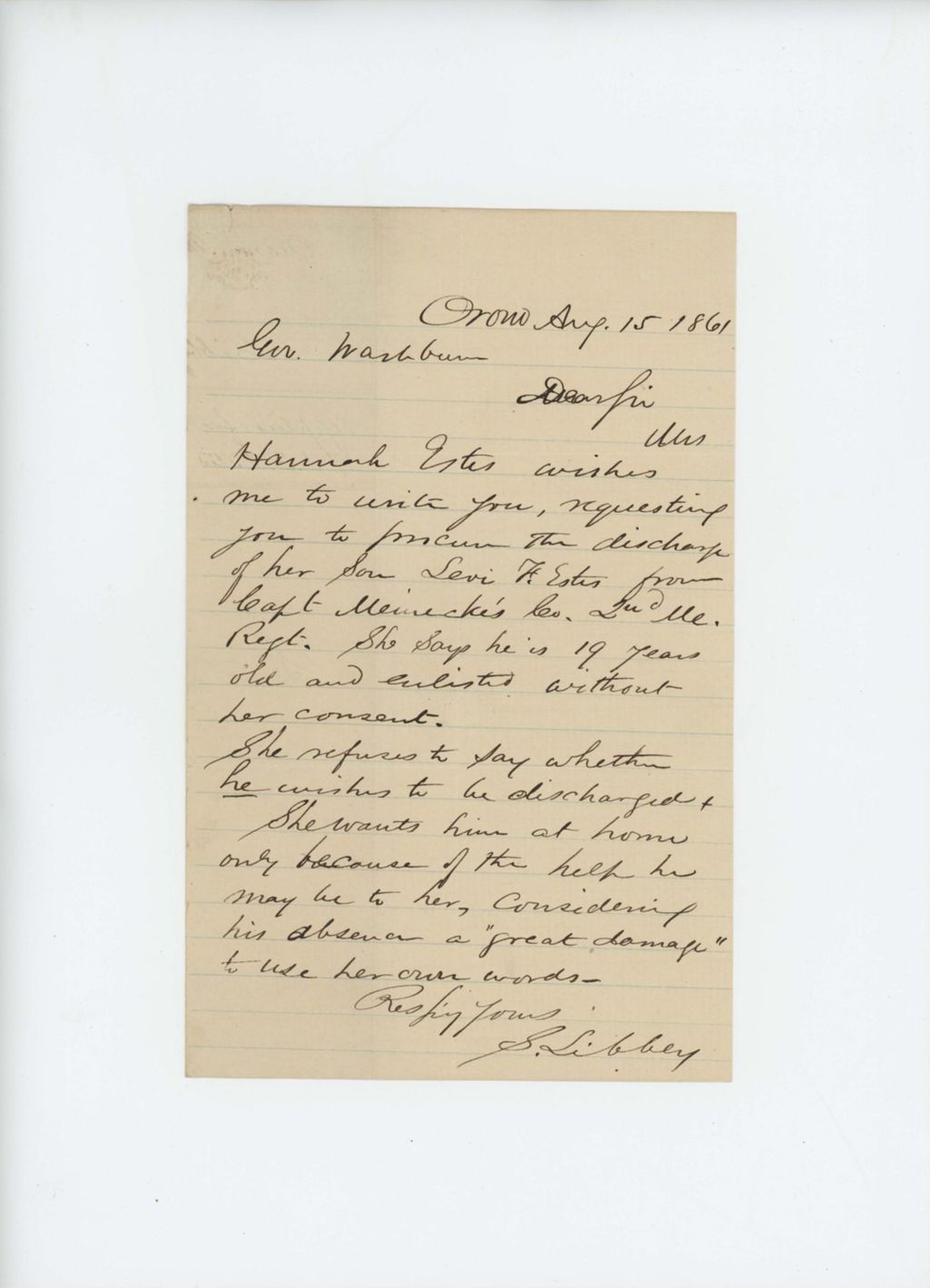 Miniature of S. Libbey writes to Governor Washburn on behalf of Hannah Estes requesting the discharge of Levi F. Estes