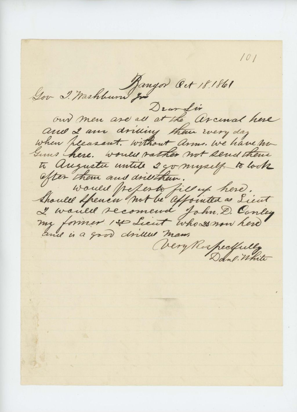 Miniature of Daniel White reports the recruits are drilling at the Arsenal, recommends John Conley for Lieutenant