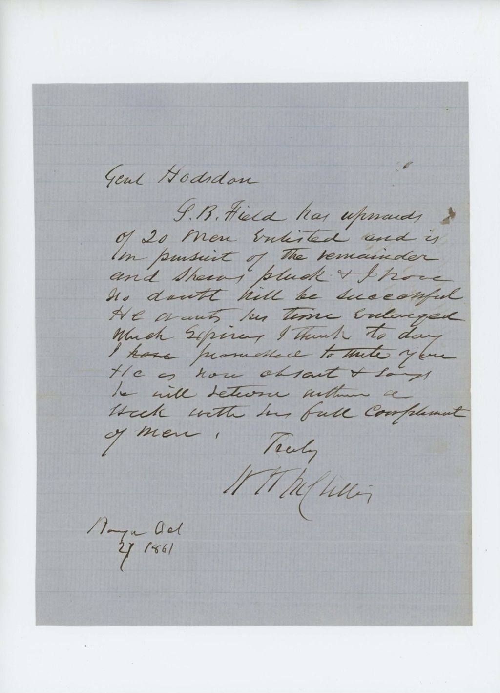 Miniature of W.H. McGillis [Mills?] informs Adjutant General Hodsdon of the recruitment of more men