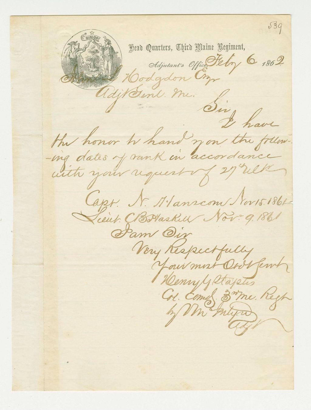 Miniature of Colonel Staples sends dates of rank for Captain Hanscom and Lieutenant Haskell