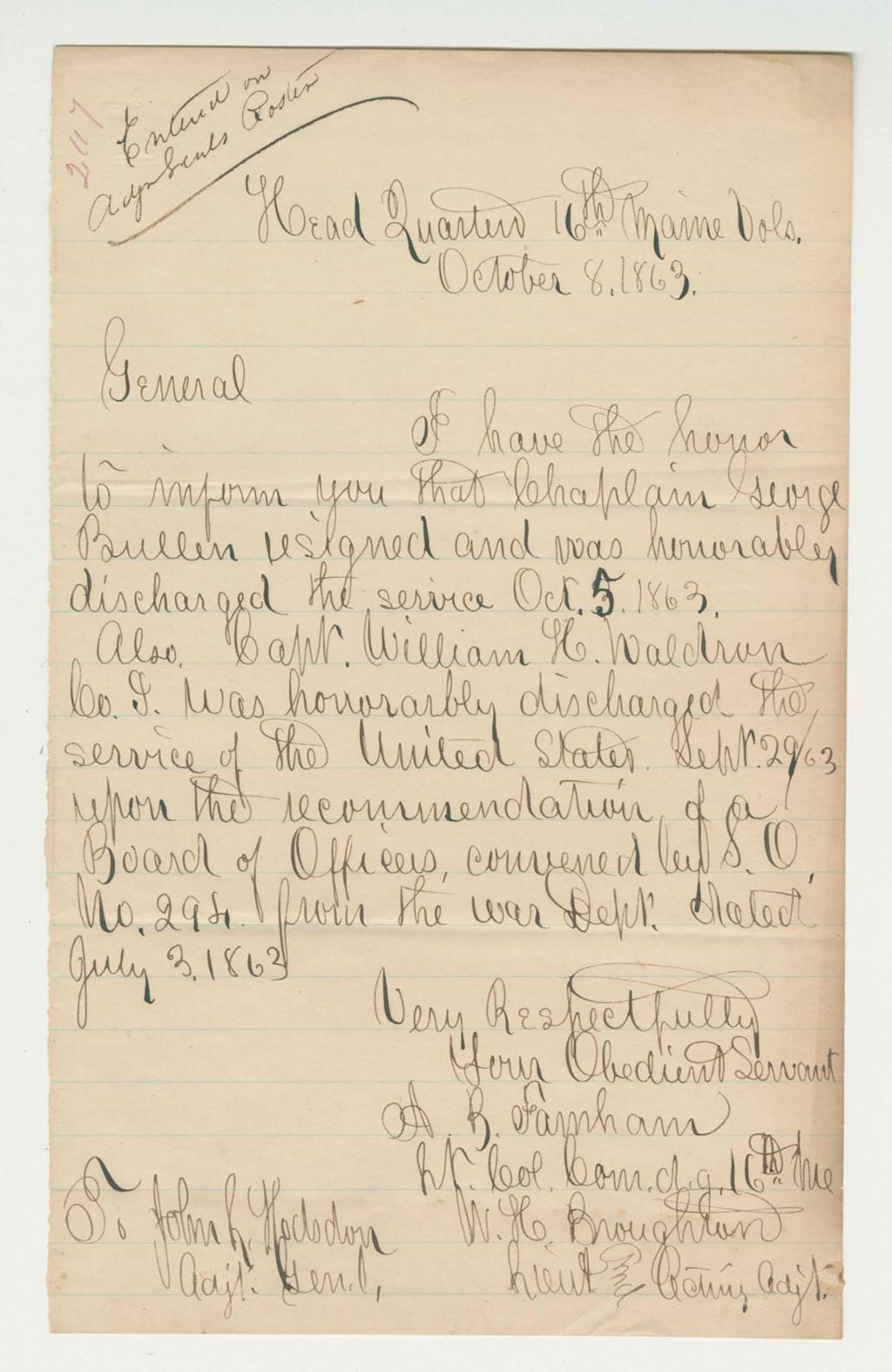 Miniature of Lt. Colonel Farnham reports that Chaplain George Bullen and Captain Waldron have been honorably discharged