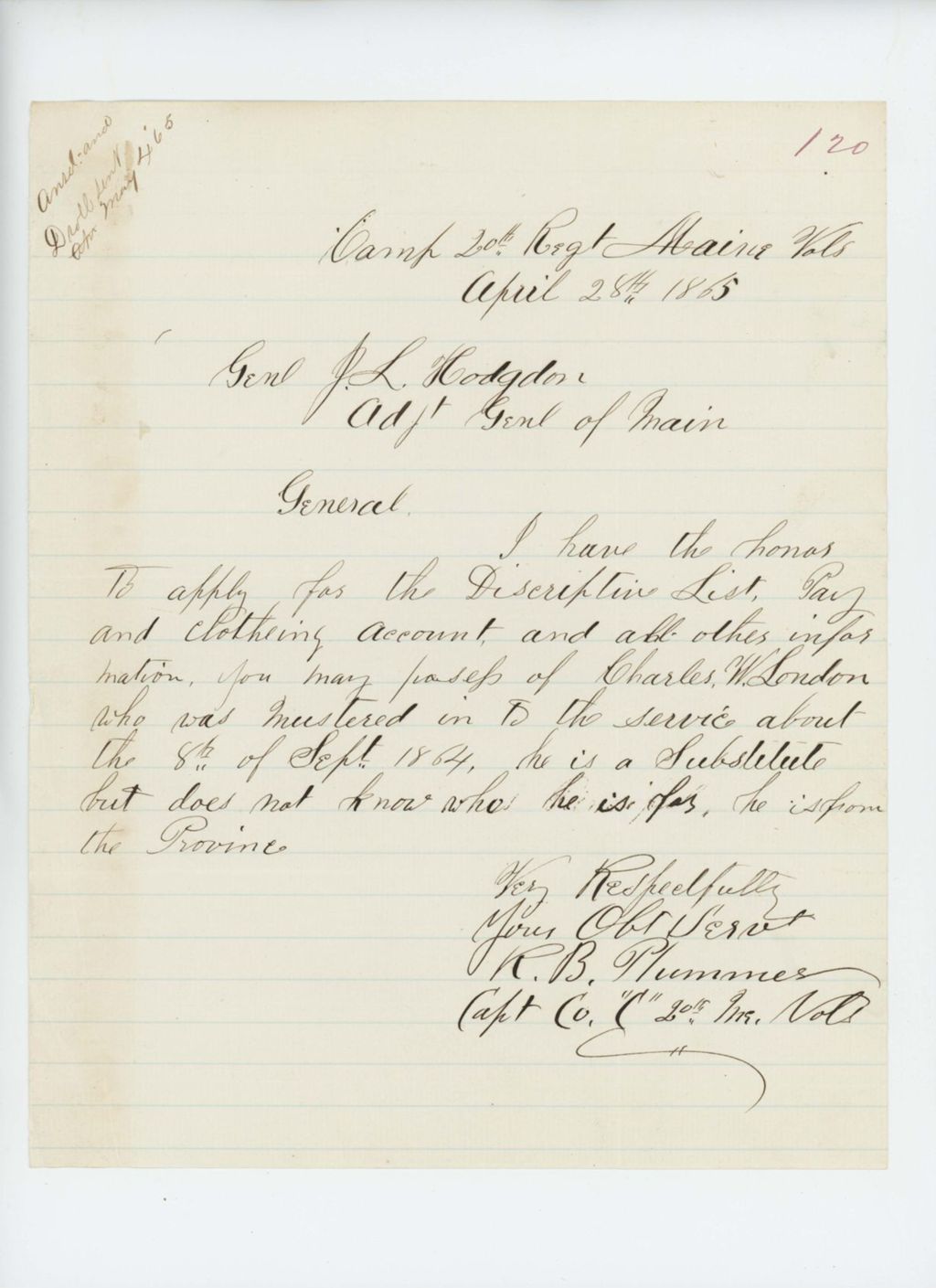Miniature of Captain R.B. Plummer requests descriptive list, pay and clothing account and any other information regarding Charles W. London, a substitute