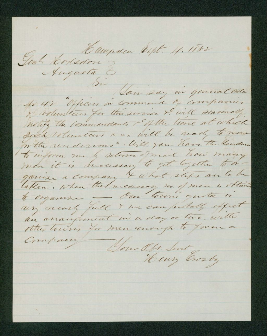 Miniature of Henry Crosby inquires about process to organize a company of men