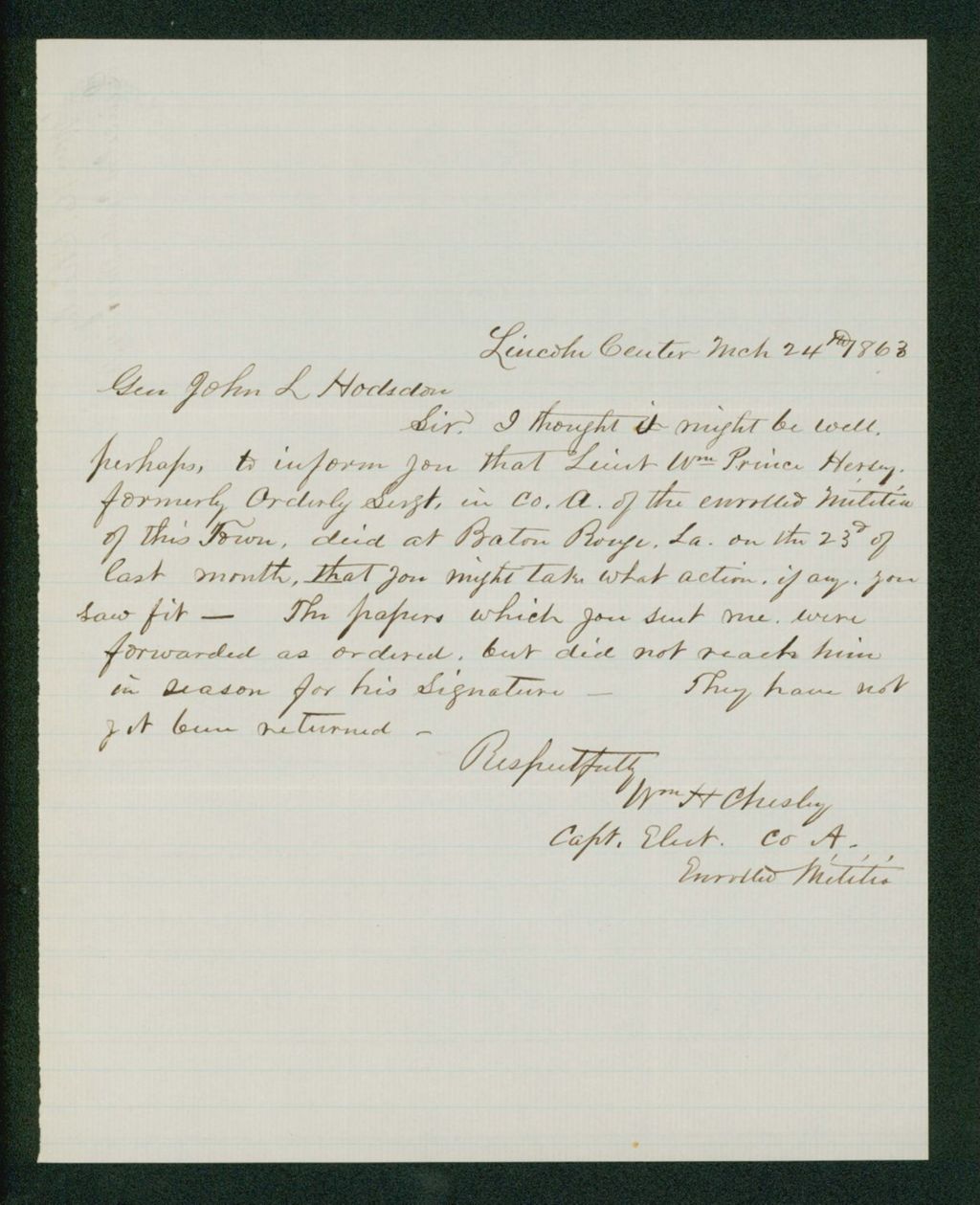 Miniature of Captain William H. Chesley, Company A, reports the death of Lieutenant William Prince Hersey on February 24