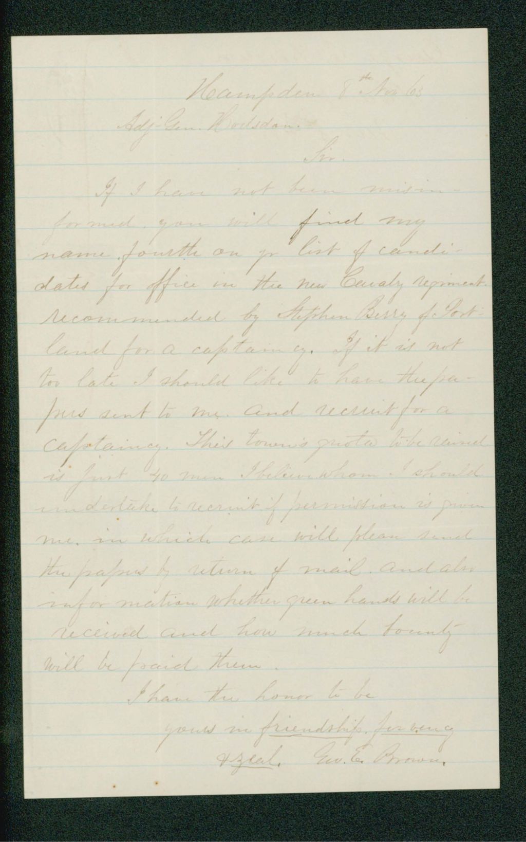 Miniature of George E. Brown requests his commission papers for a place in a new cavalry regiment