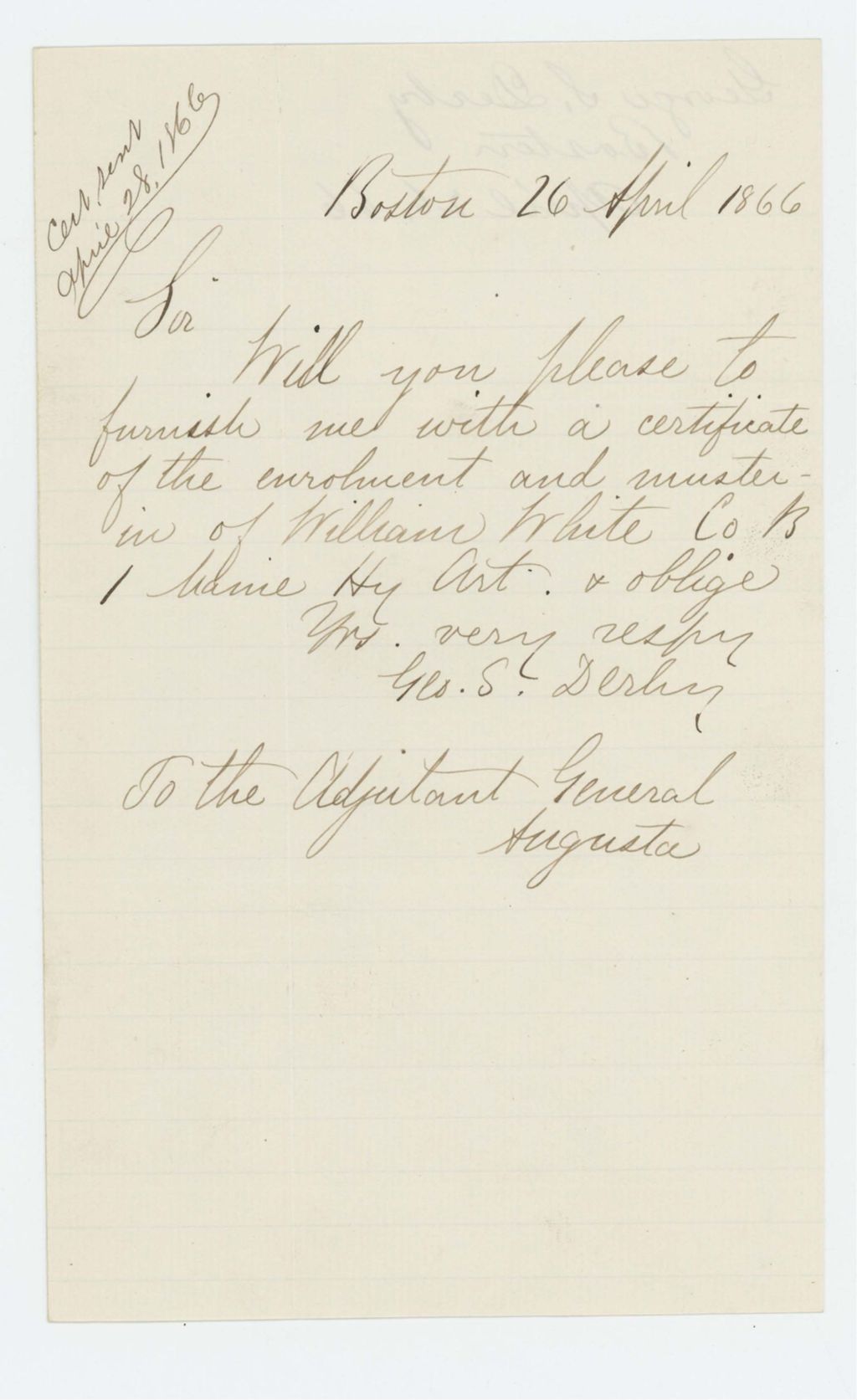 Miniature of George S. Derby requests certification of enrollment and muster in of William White of Company B