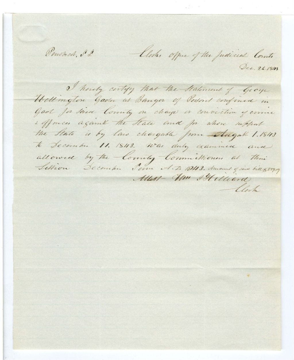 Miniature of Certification of William [P Hilliard?] for Jailer's Bills
