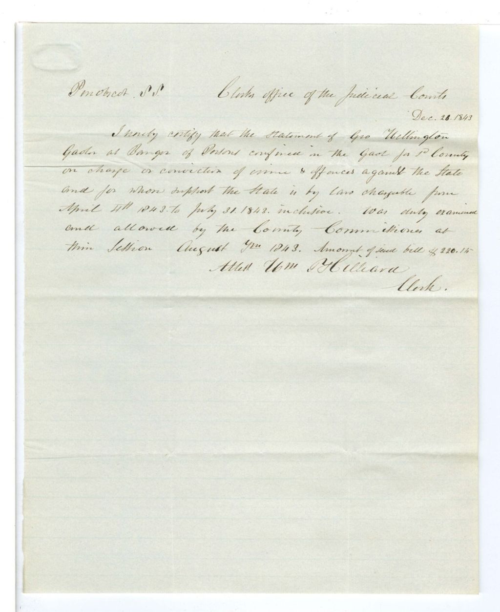Miniature of Certification of William [P Hilliard?] for Jailer's Bills