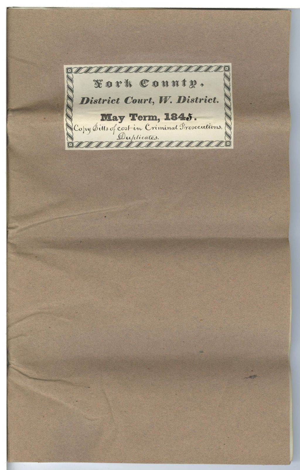 Miniature of Duplicate Bills of Cost, York County District Court, West District, May Term 1845