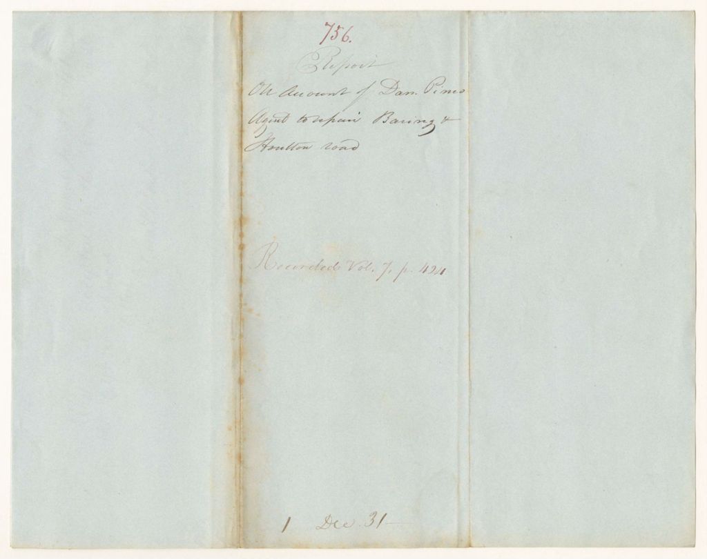 Miniature of Report 756: Report on Account of Dan Pineo, Agent to Repair Baring and Houlton Road