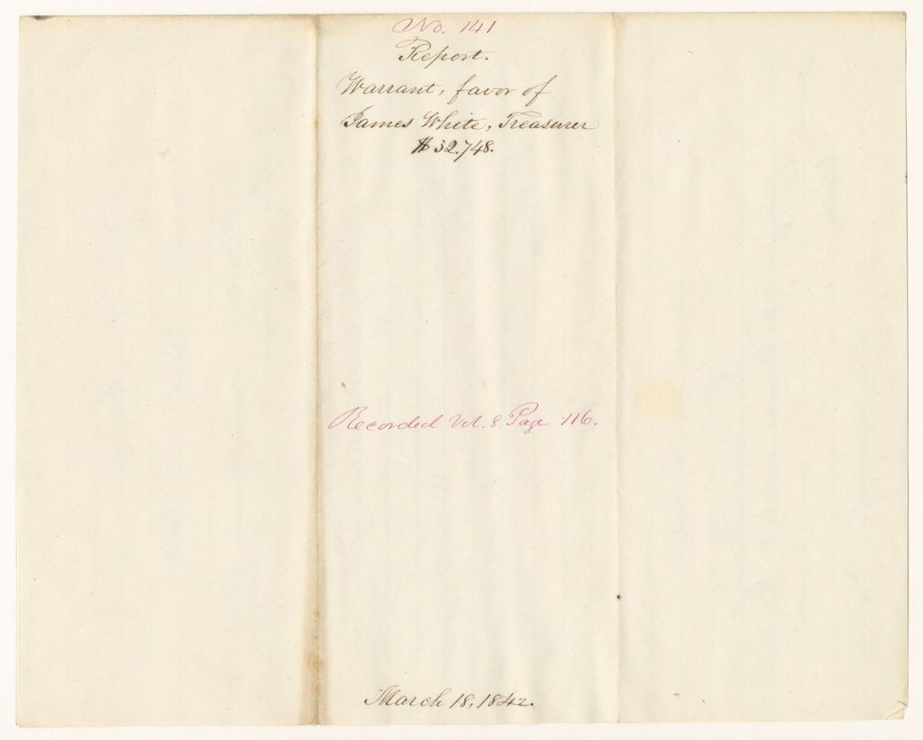 Miniature of Report 141: Report - Warrant in Favor of James White, Treasurer