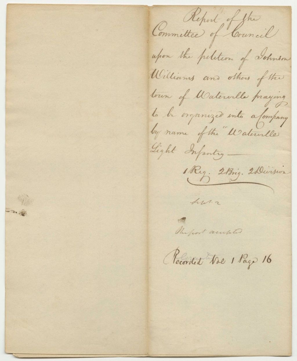Miniature of Report 24: Report of the Committee of Council upon the Petition of Johnson Williams and others of the town of Waterville praying to be organized into a Company by name of the Waterville Light Infantry