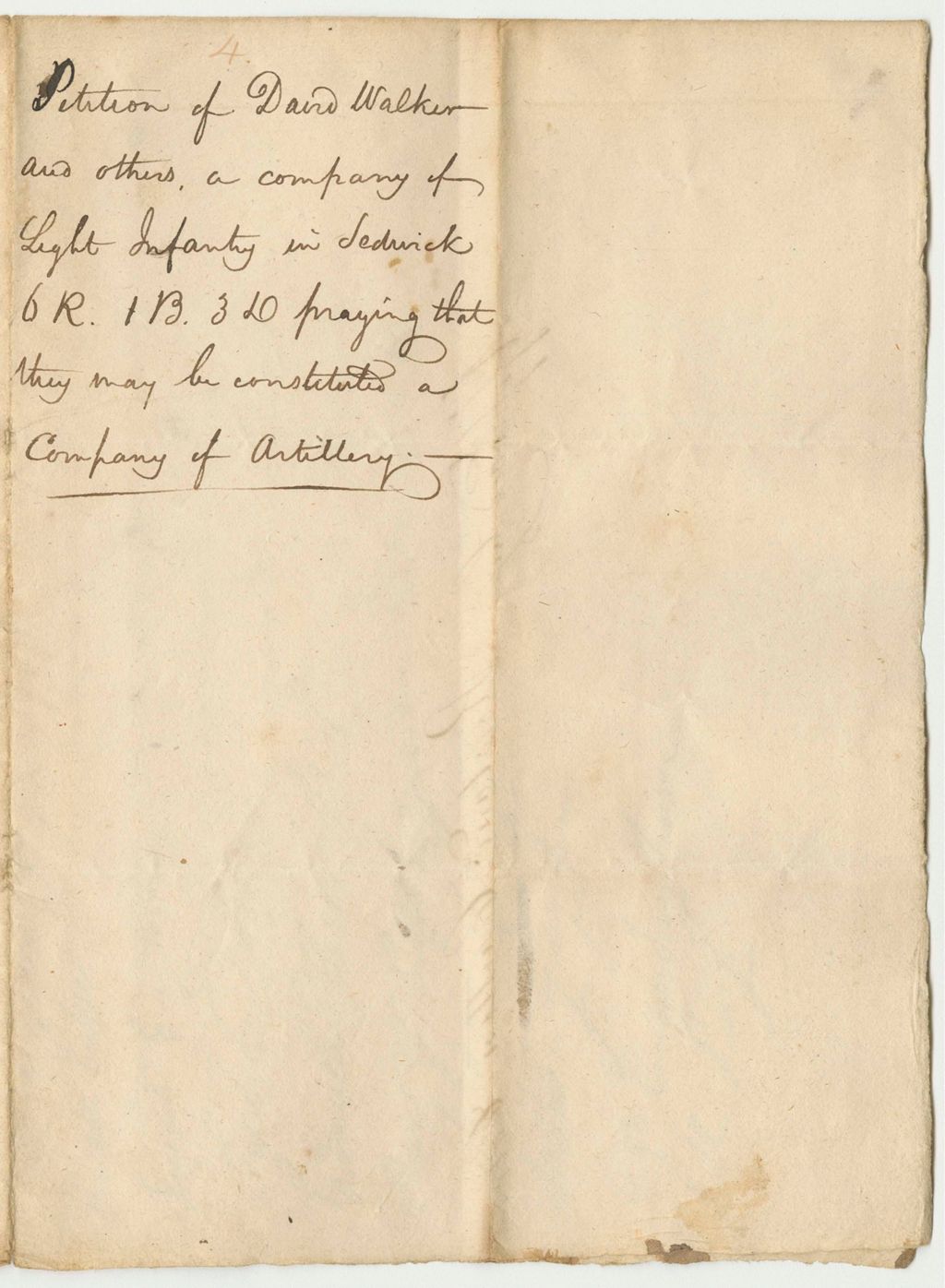 Miniature of Petition 4: Petition of David Walker and others for a Company of Light Infantry in Sedgwick 6R.1B.3D. Praying that they may be constituted a Company of Artillery