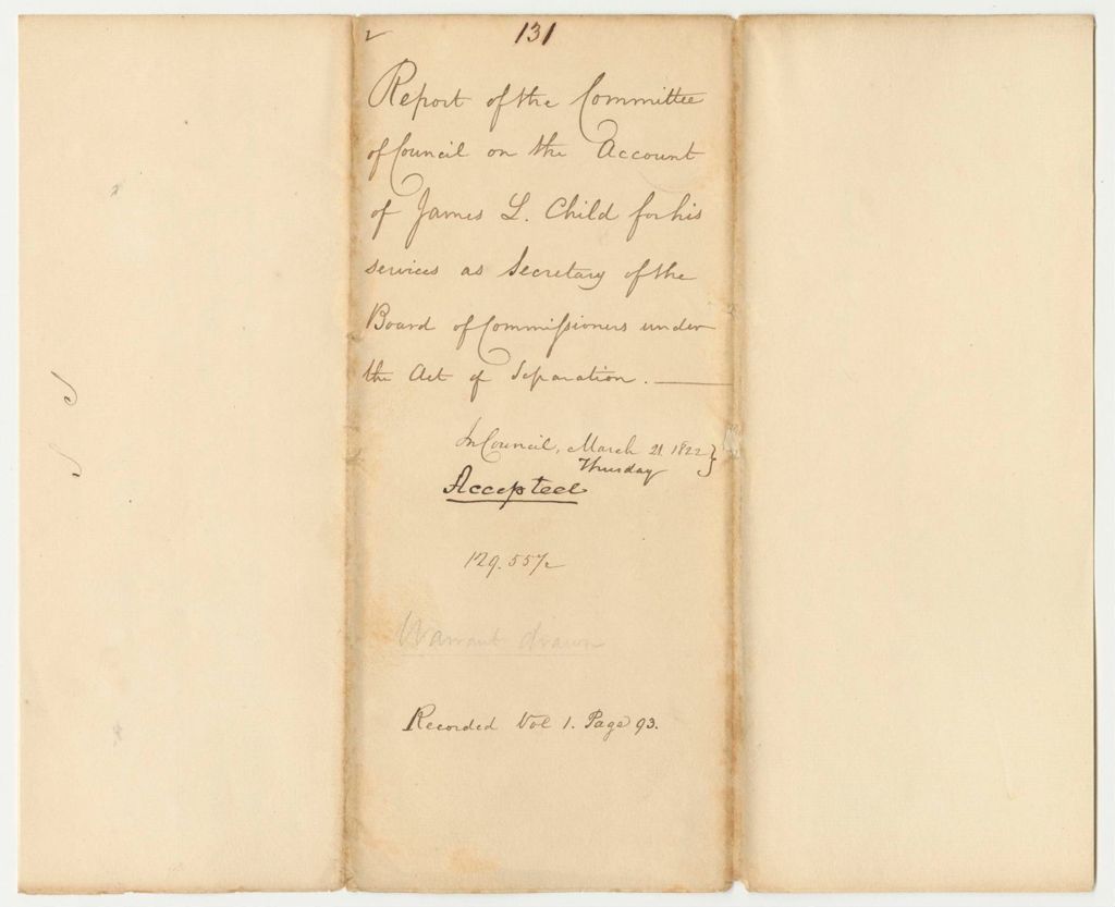 Miniature of Report 131: Report of the Committee of Council on the Account of james L. Child for his Services as Secretary of the Board of Commissioners Under the Act of Separation