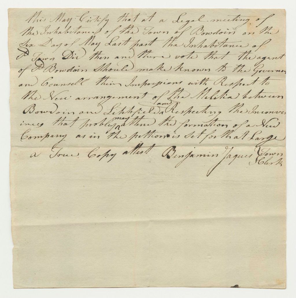 Miniature of Certification that the Inhabitants of Bowdoin Voted for the Agent to Make Known to the Governor their Impressions with Respect to the New Arrangements of the Militia Between Bowdoin and Litchfield