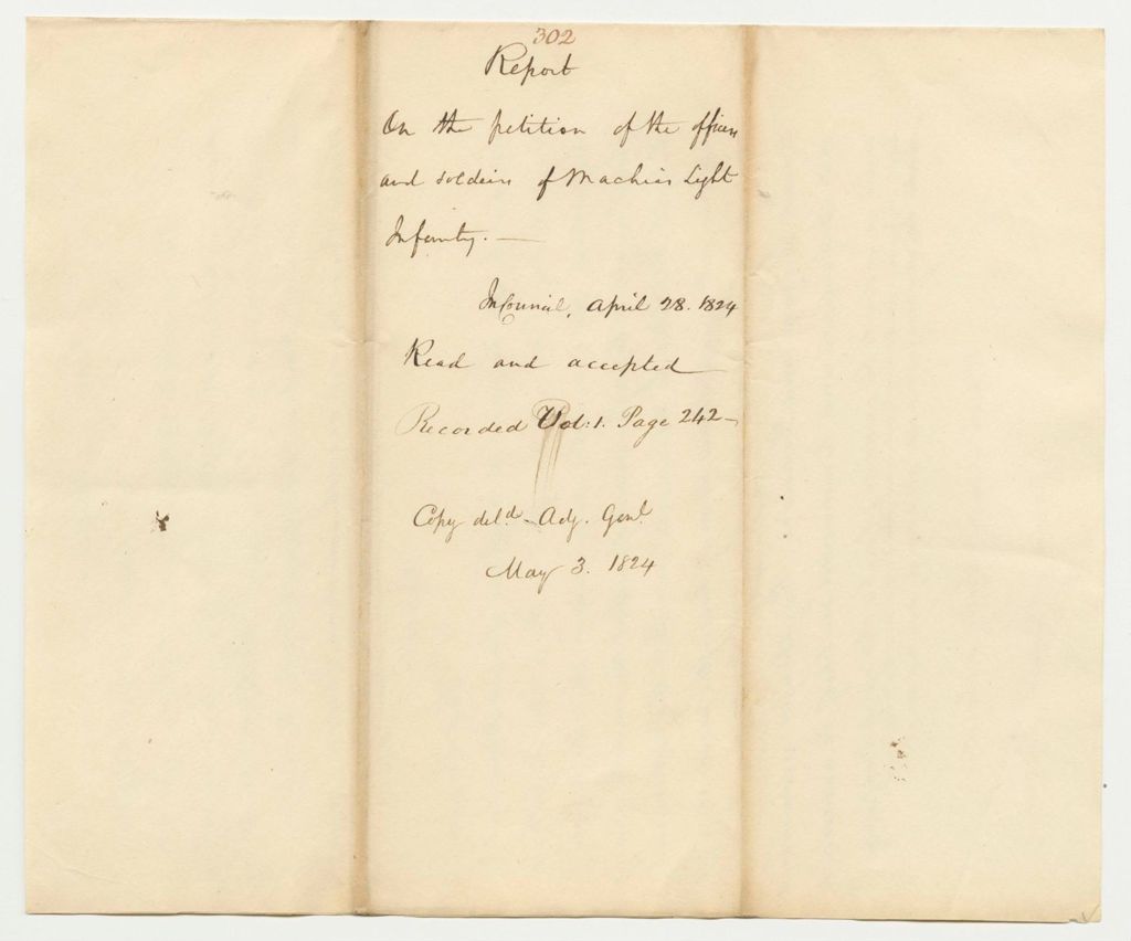 Miniature of Report 302: Report on the Petition of the Officers and Soldiers of Machias Light Infantry to be Changed to a Company of Artillery