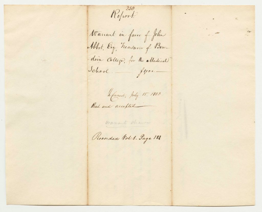 Miniature of Report 250: Report on the Warrant in Favor of John Abbot, Esq., Treasurer of Bowdoin College, for the Medical School