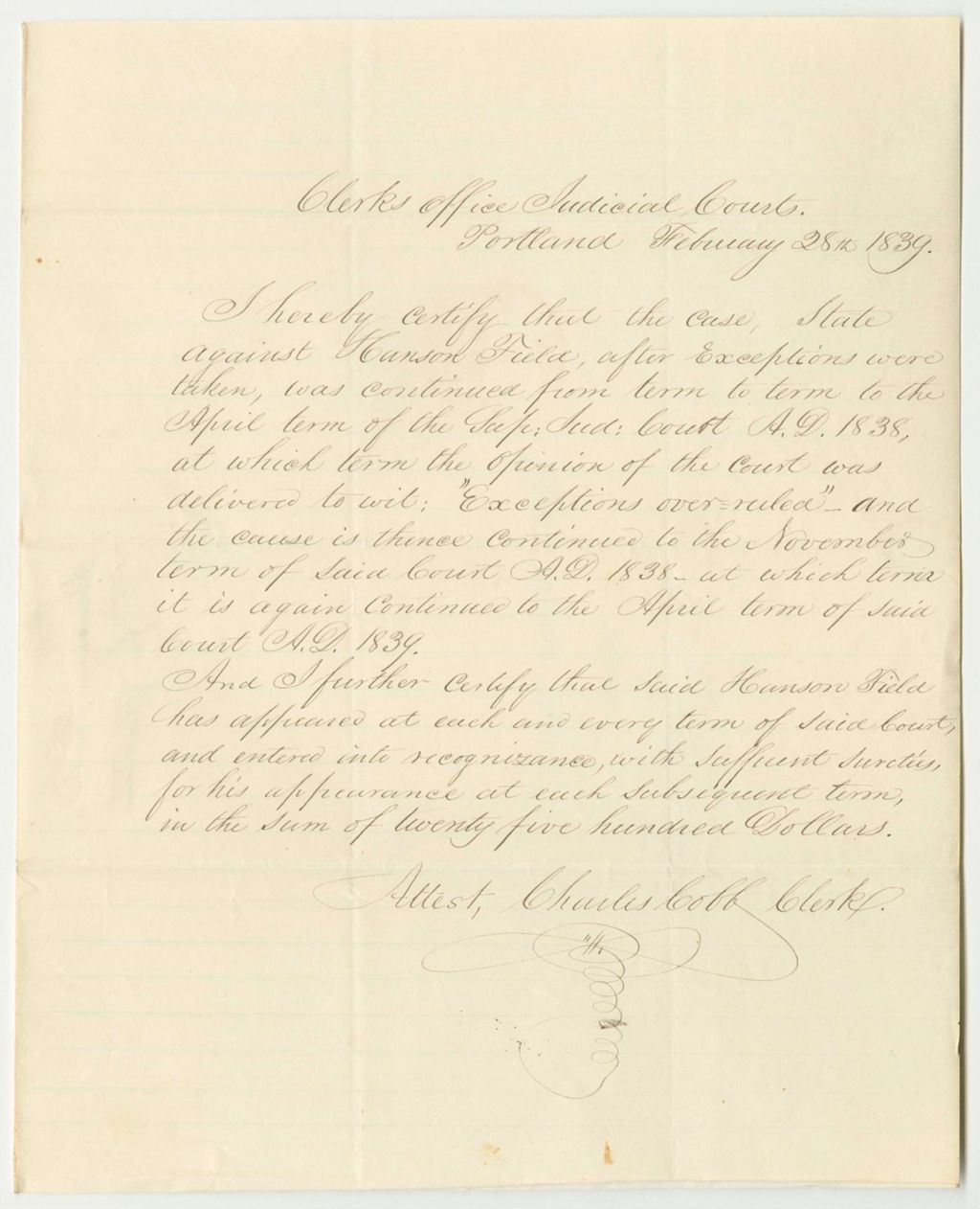 Miniature of Certificate of Charles Cobb, Clerk of the Judicial Courts, on State v. Hanson P. Field