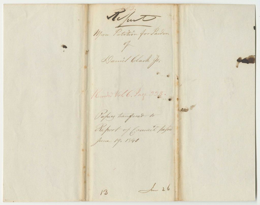 Miniature of Report 603: Report on the Petition for a Pardon to Daniel Clark, Jr. of Bradford