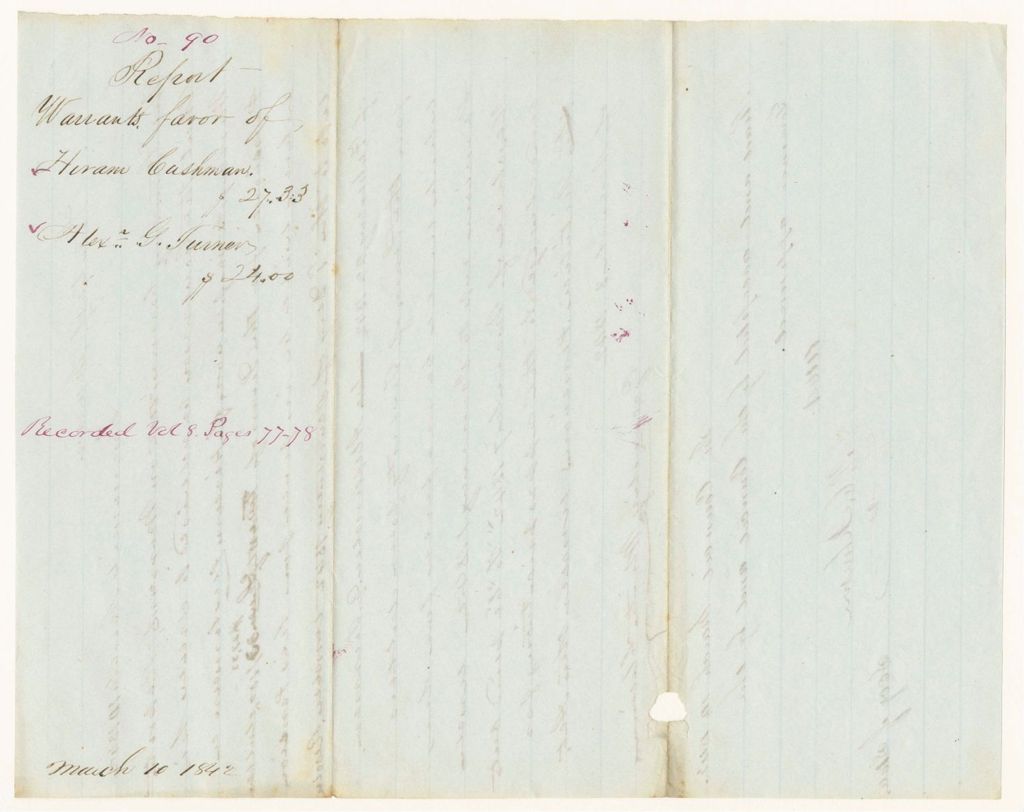 Miniature of Report 90: Report - Warrants in Favor of Hiram Cushman and Alexander G. Turner