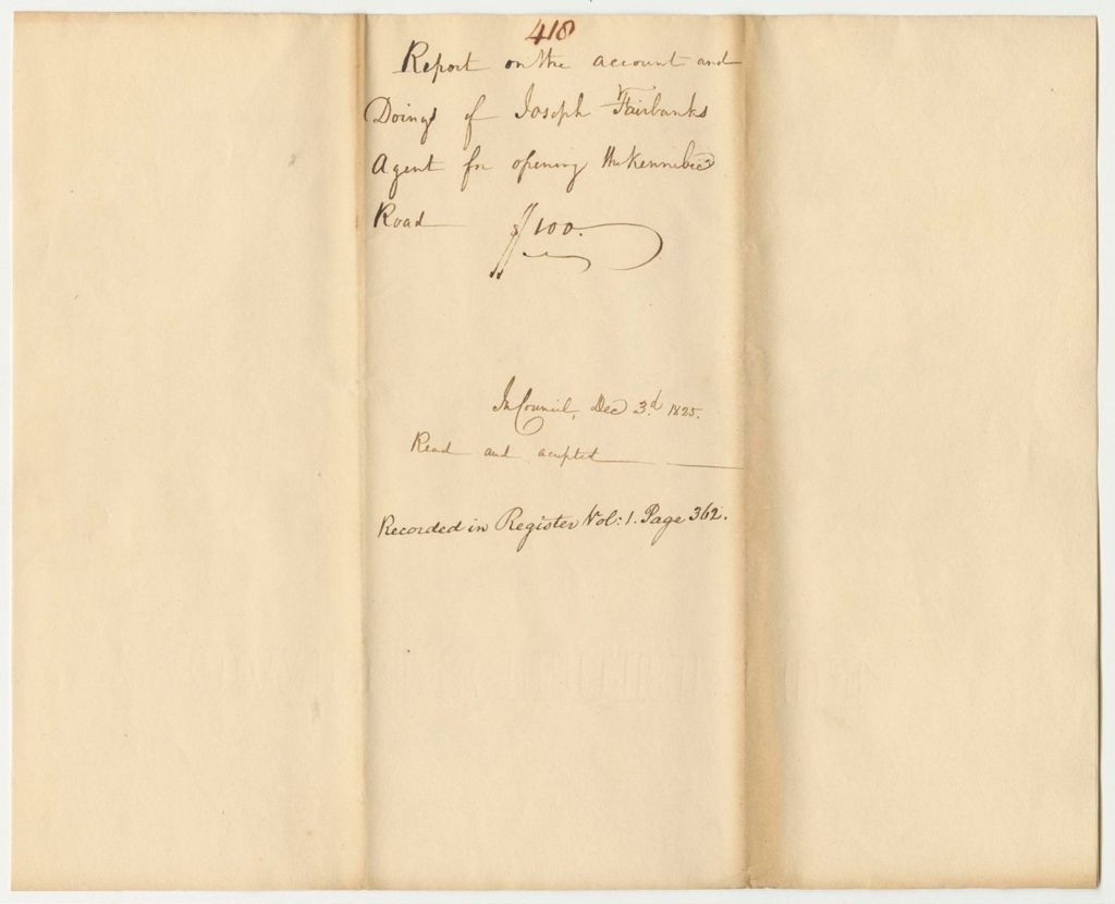 Miniature of Report 418: Report on the Account and Doings of Joseph Fairbanks, Agent for Opening the Kennebec Road