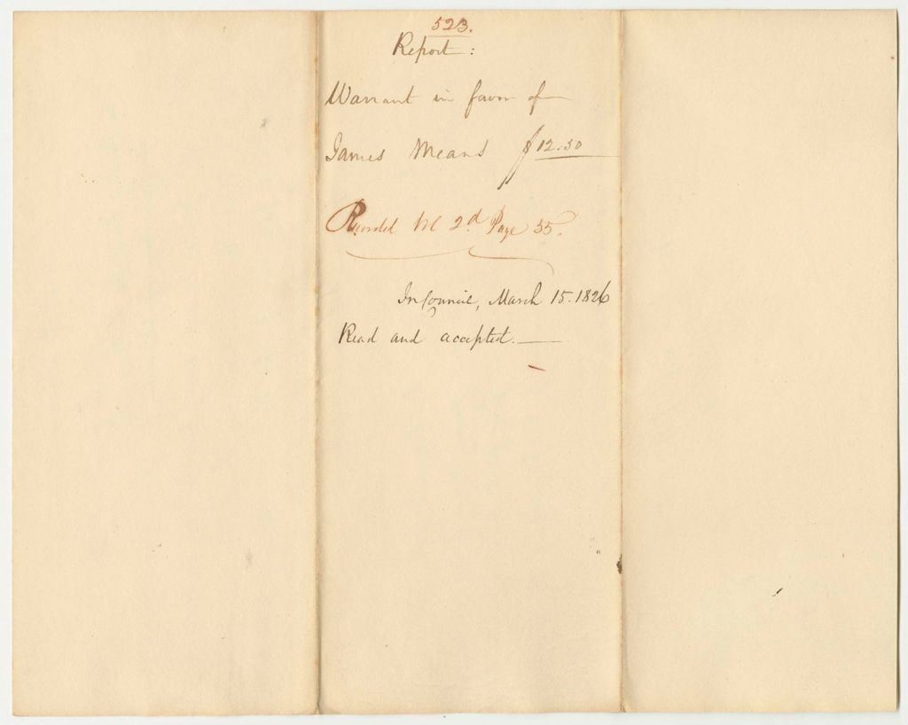 Miniature of Report 523: Report on the Warrant in Favor of James Means for Attending the Public Property at the State Arsenal in Westbrook
