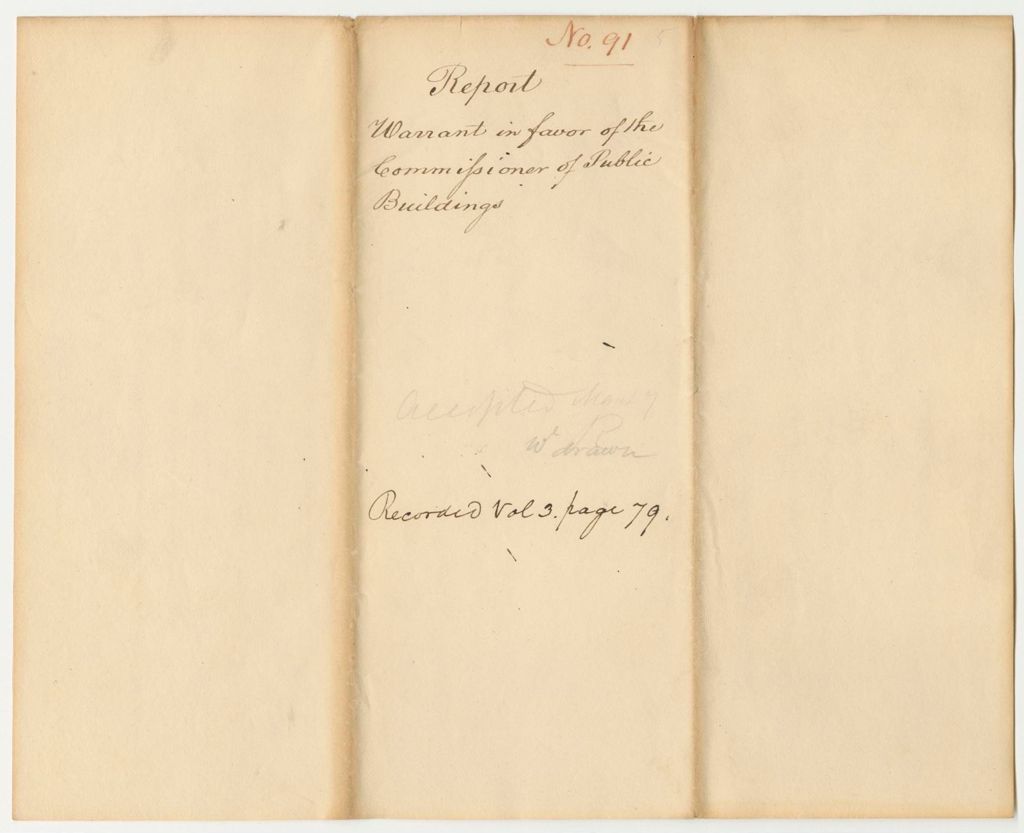 Miniature of Report 91: Report on the Warrant in Favor of William King, Commissioner of Public Buildings