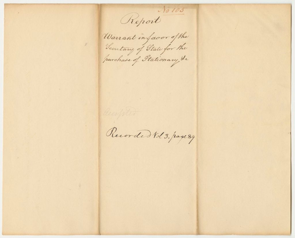 Miniature of Report 105: Report on the Warrant in Favor of the Secretary of State for the Purchase of Stationary, Etc.
