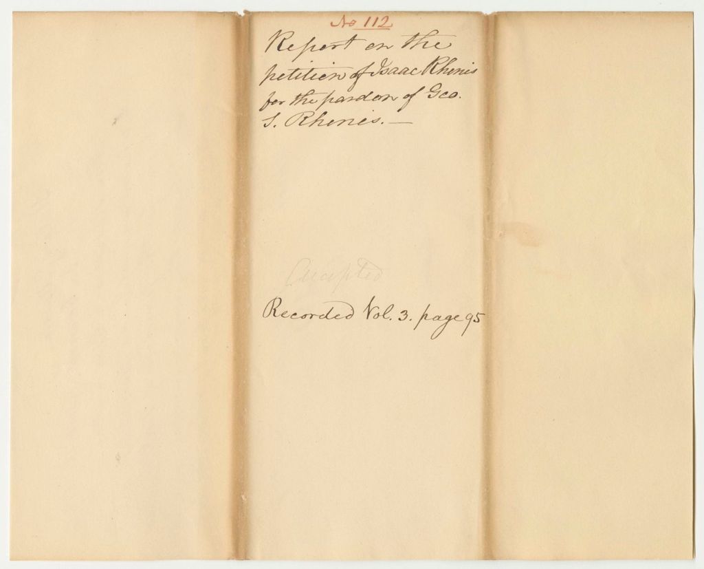Miniature of Report 112: Report on the Petition of Isaac Rhines for the Pardon of George S. Rhines