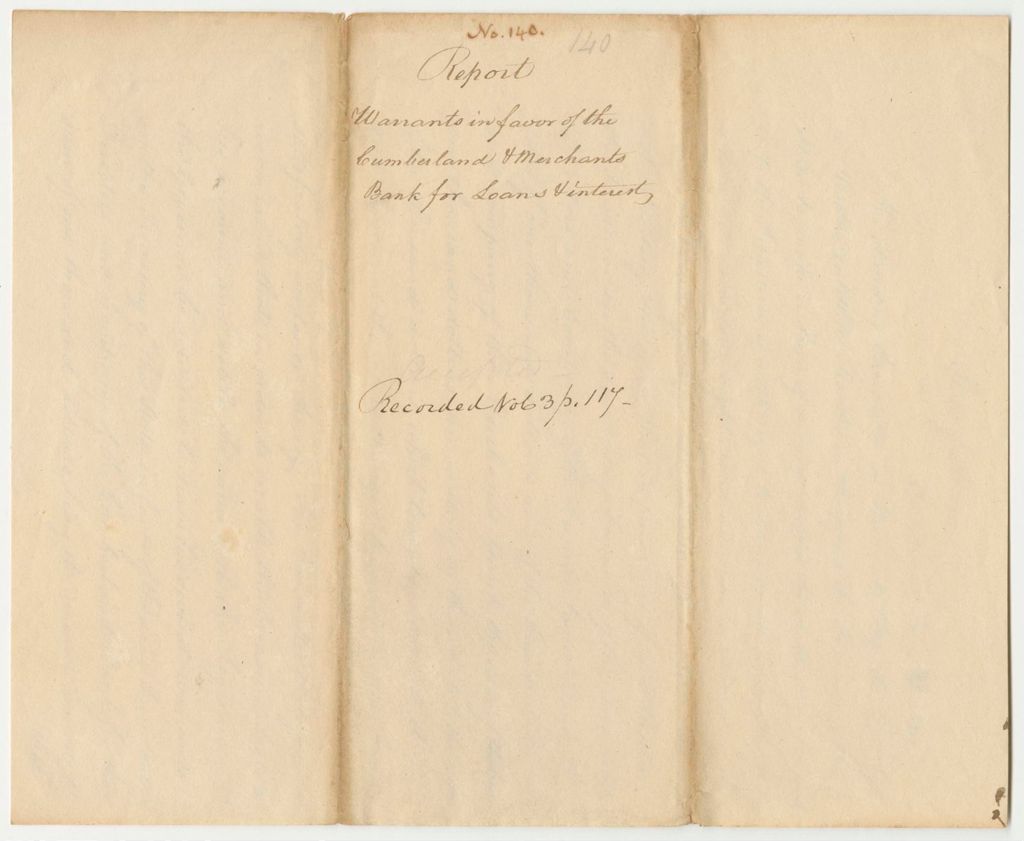 Miniature of Report 140: Report on the Warrants in Favor of the Cumberland Bank and Merchants Bank for Loans and Interest