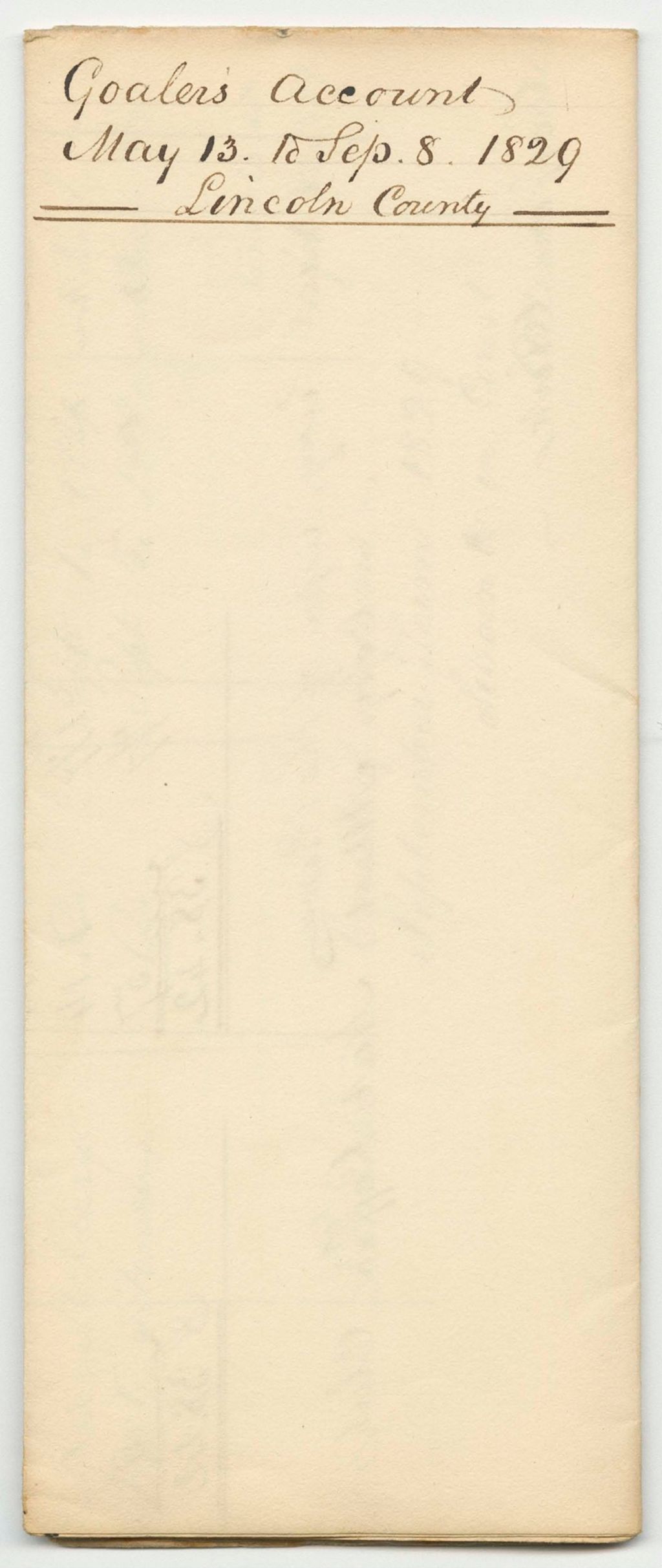 Miniature of Account of Samuel Sevey, Underkeeper of the Gaol in Wiscaset in Lincoln County, for the Support of Persons Therein Confined on Charges or Convictions Against the State, from May 13th to September 8th 1829