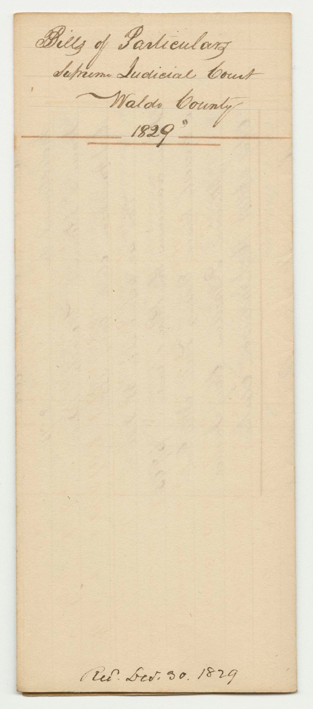 Miniature of Bills of Particulars, Supreme Judical Court in Waldo County, July Term 1829