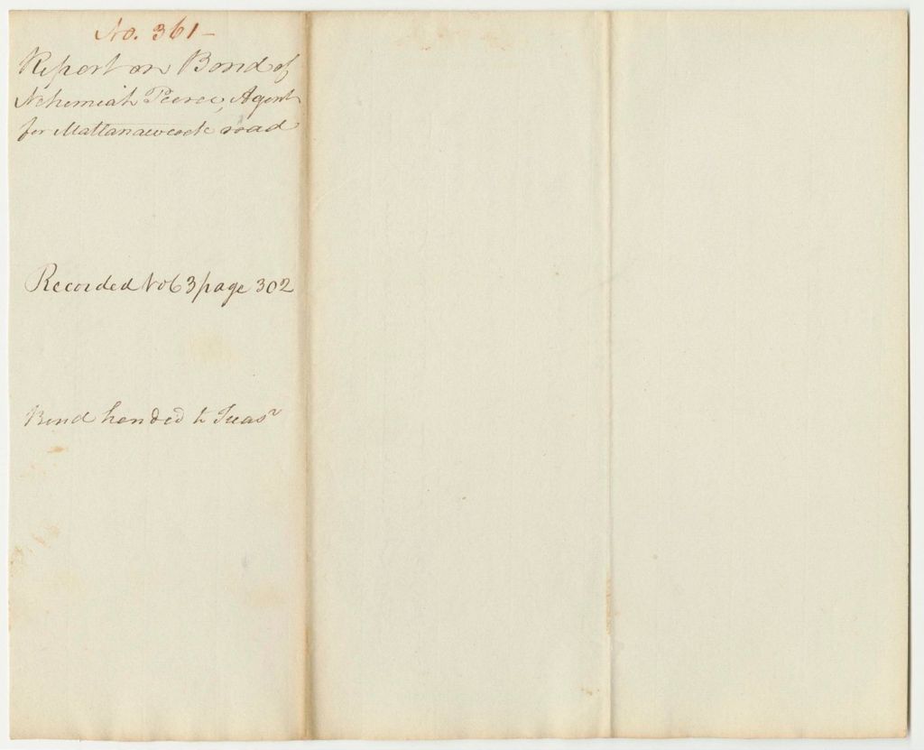 Miniature of Report 361: Report on the Bond of Nehemiah Pierce, Agent for the Mattanawcook Road