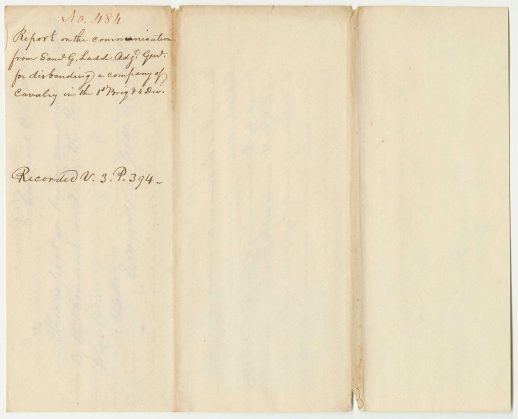 Miniature of Report 484: Report on the Communication from Samuel G. Ladd, Adjutant General, for Disbanding a Company of Cavalry in the 1st Brigade 6th Division