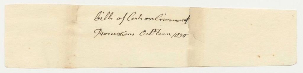 Miniature of Bills of Costs in Criminal Prosecutions at the Court of Common Pleas in Alfred in the County of York, October Term 1830