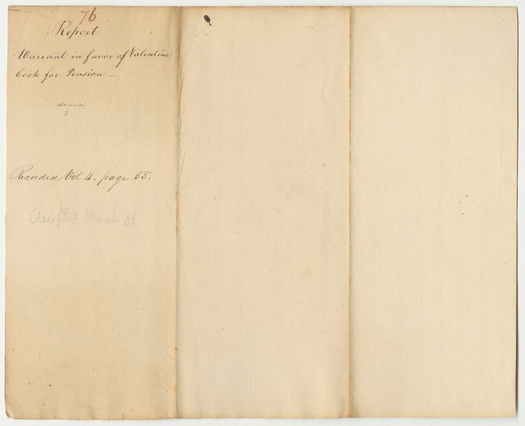 Miniature of Report 76: Report on the Warrant in Favor of Valentine Cook for a Pension