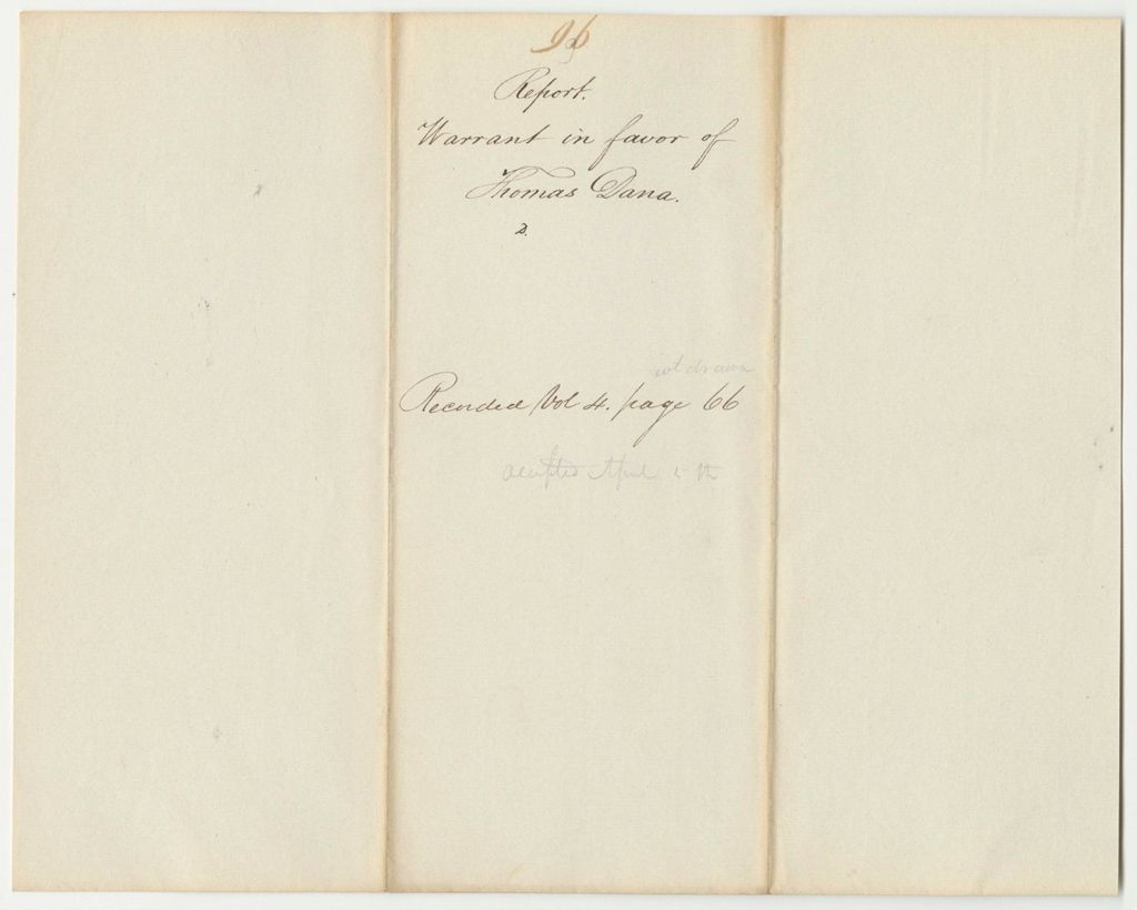 Miniature of Report 96: Report on the Warrant in Favor of Thomas Dana as Compensation for an Injury While on Military Duty