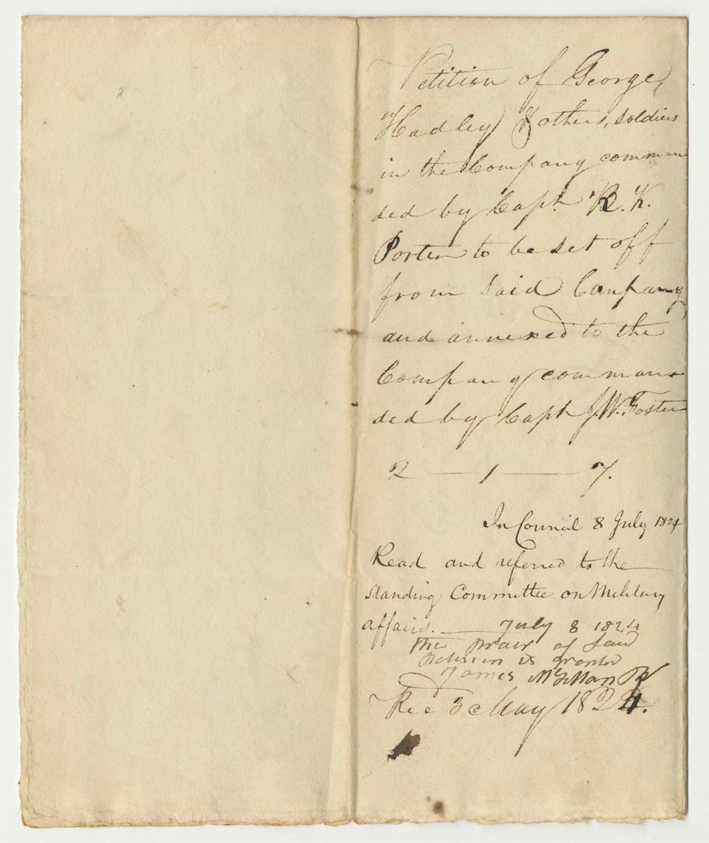 Miniature of Petition of George Hudley and Others, Soldiers in the Company Commaned by Capt. R.K. Porter to be Set Off from Said Company and Annexed to the Company Commanded by Capt. W. Foster