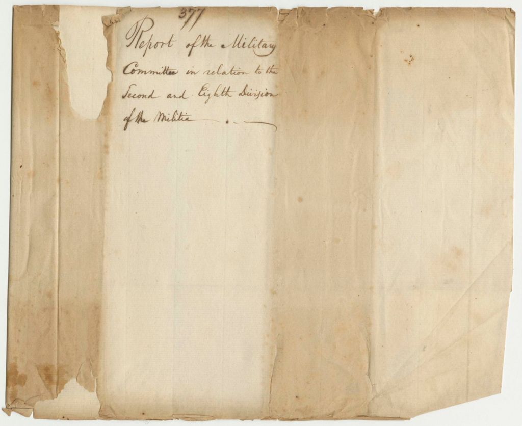 Miniature of Report 377: Report in Relation to the Second and Eighth Division of Militia