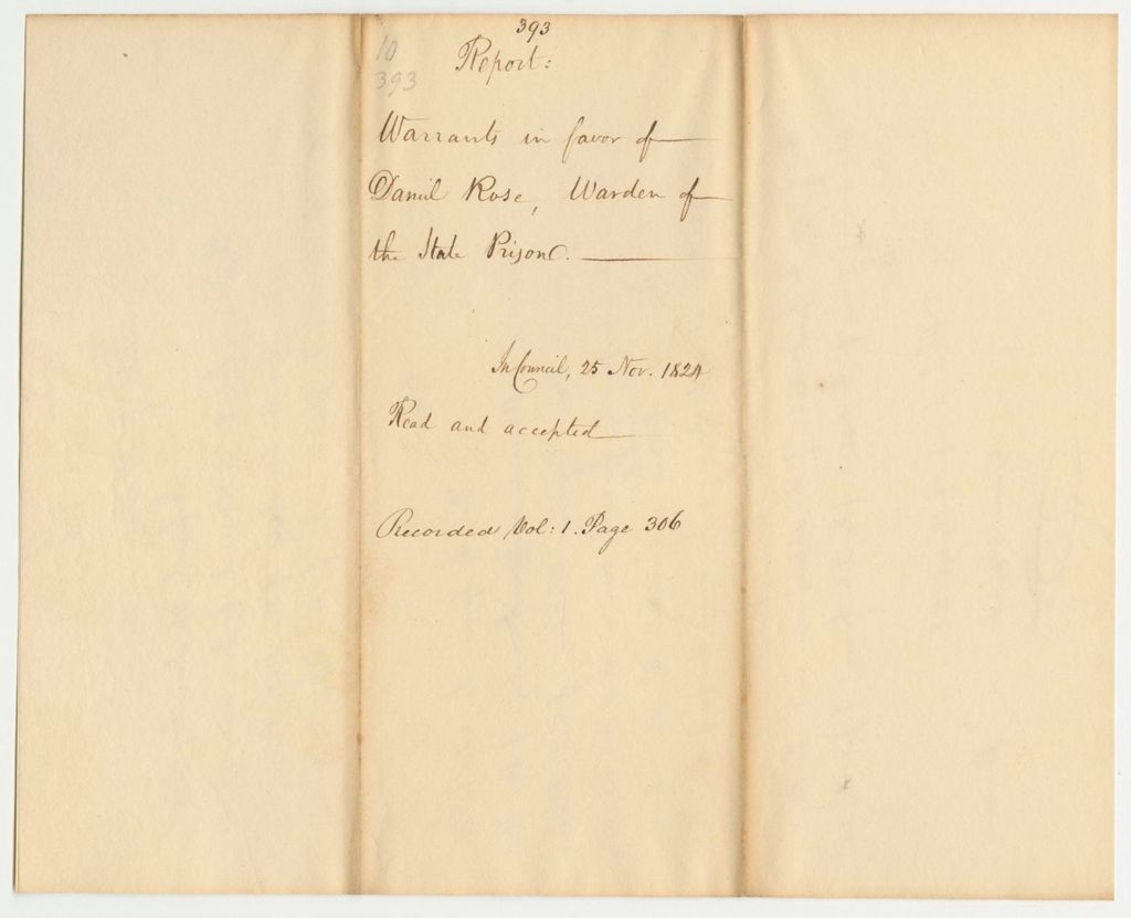 Miniature of Report 393: Warrants in Favor of Daniel Rose, Warden of the State Prison