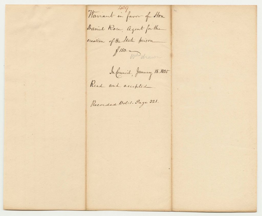 Miniature of Report 409: Warrant in Favor of Daniel Rose, Agent for the Erection of the State Prison