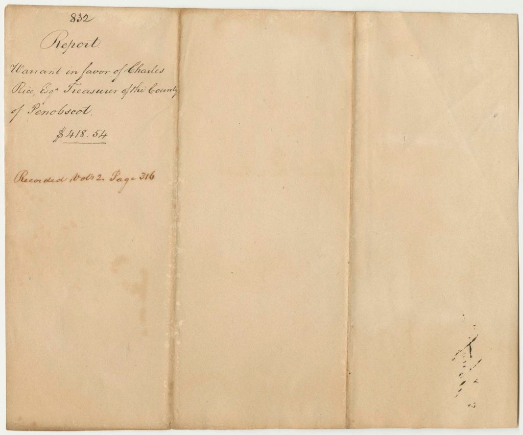 Miniature of Report 832: Report on the Warrant in Favor of Charles Rice, Esq., Treasurer of Penobscot County