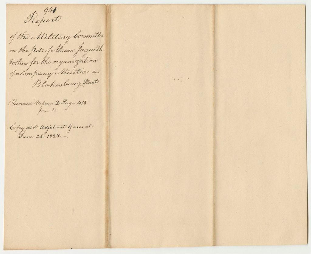 Miniature of Report 941: Report on the Petition of Abram Jaquith and Others for the Organization of a Militia Company in Blakesburg Plantation