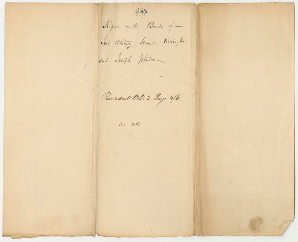 Miniature of Report 986: Report on the Bonds of Joel Whitney, Samuel Redington, and Joseph Johnson Regarding the State Road North of Bingham's Purchase