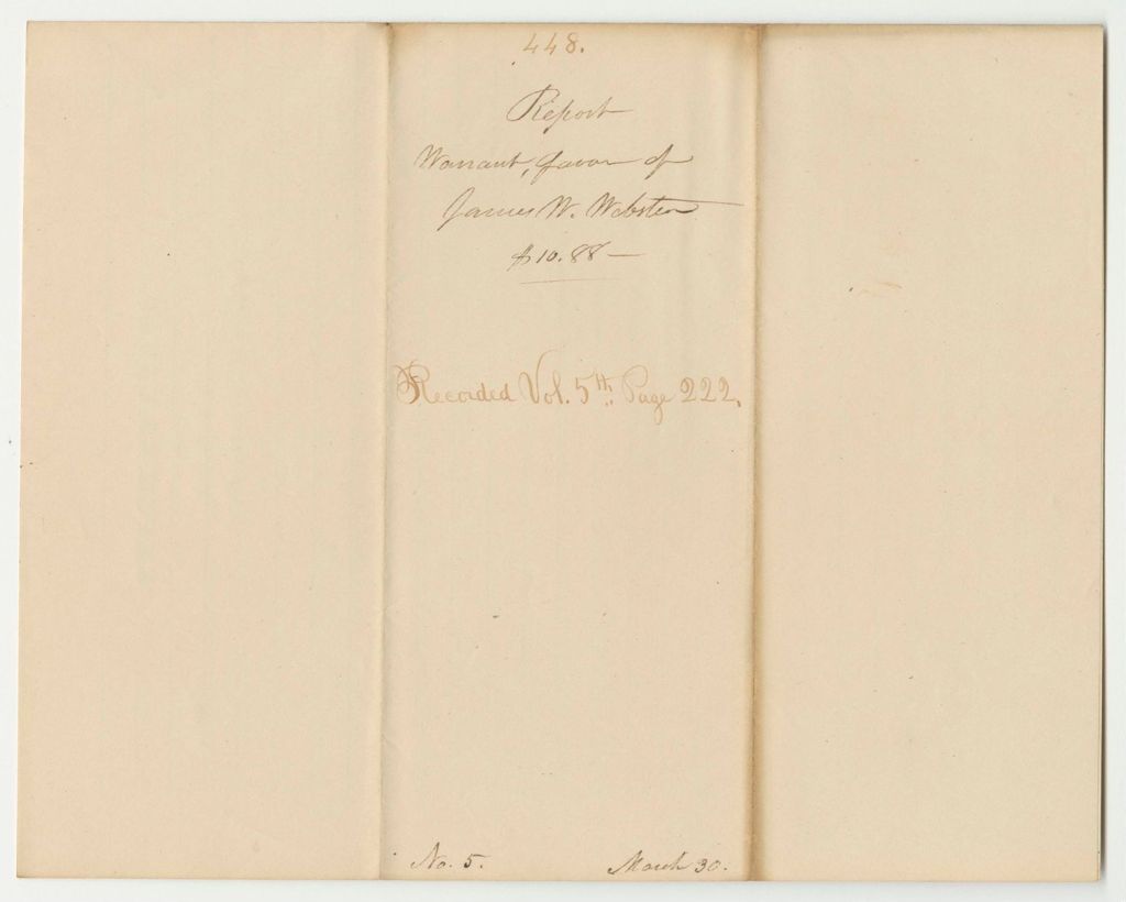 Miniature of Report 448: Warrant in Favor of James W. Webster for Building a Gunhouse in Belfast