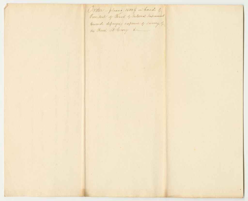 Miniature of Order That the $1,500 Be Placed in the Hands of the President of the Board of Internal Improvements Towards Defraying Expenses of the Survey of the River St. Croix