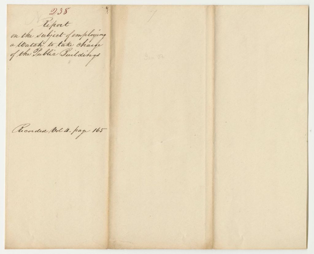 Miniature of Report 238: Report on the Subject of Employing a Watch to Take Charge of the Public Buildings