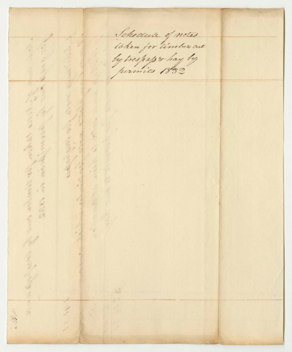 Miniature of Schedule of Notes Taken for Timber Cut by Trespass and for Grass Cut by Permission in 1832